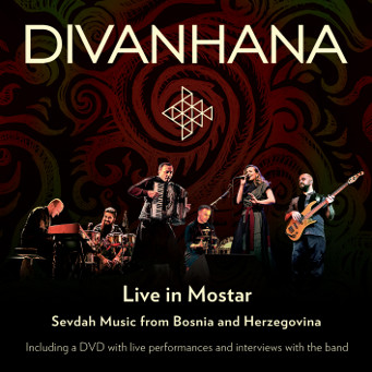 Divanhana: Live in Mostar