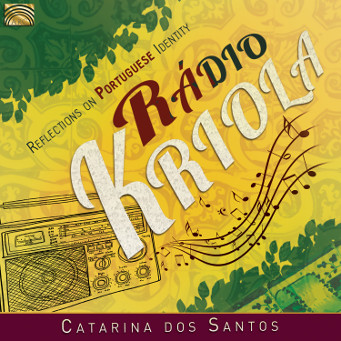 Rádio Kriola - Reflections on Portuguese Identity - CD Cover.