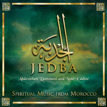 Jedba - Spiritual Music from Morocco - Abdesselam Damoussi and Nour Eddin -  CD Cover.
