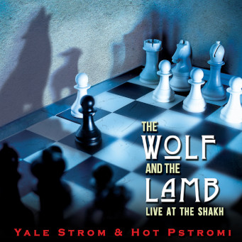 Yale Strom & Hot Pstromi - The Wolf and the Lamb - Live at the Shakh CD Cover.