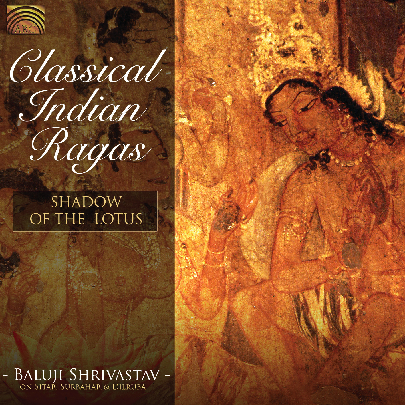 EUCD2061 Classical Indian Ragas - Shadow of the Lotus