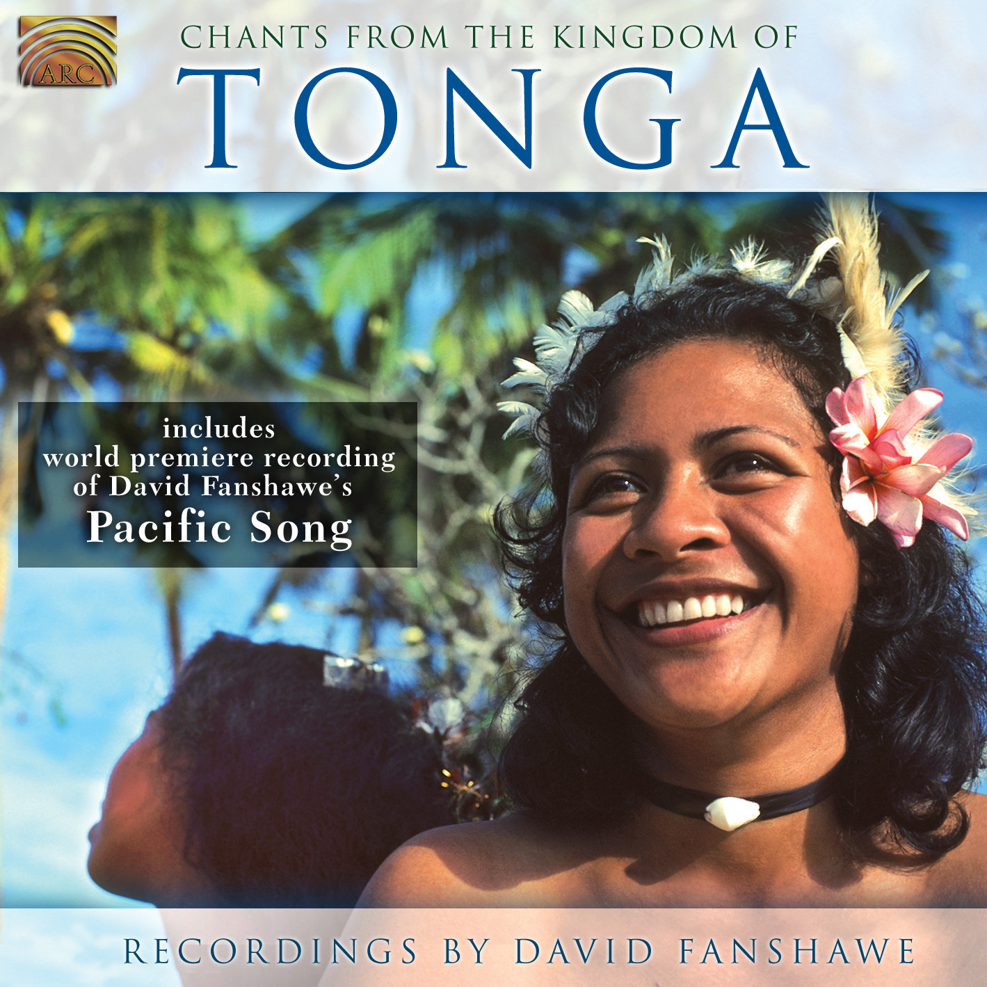 EUCD2159 Chants from the Kingdom of Tonga - Recordings by David Fanshawe